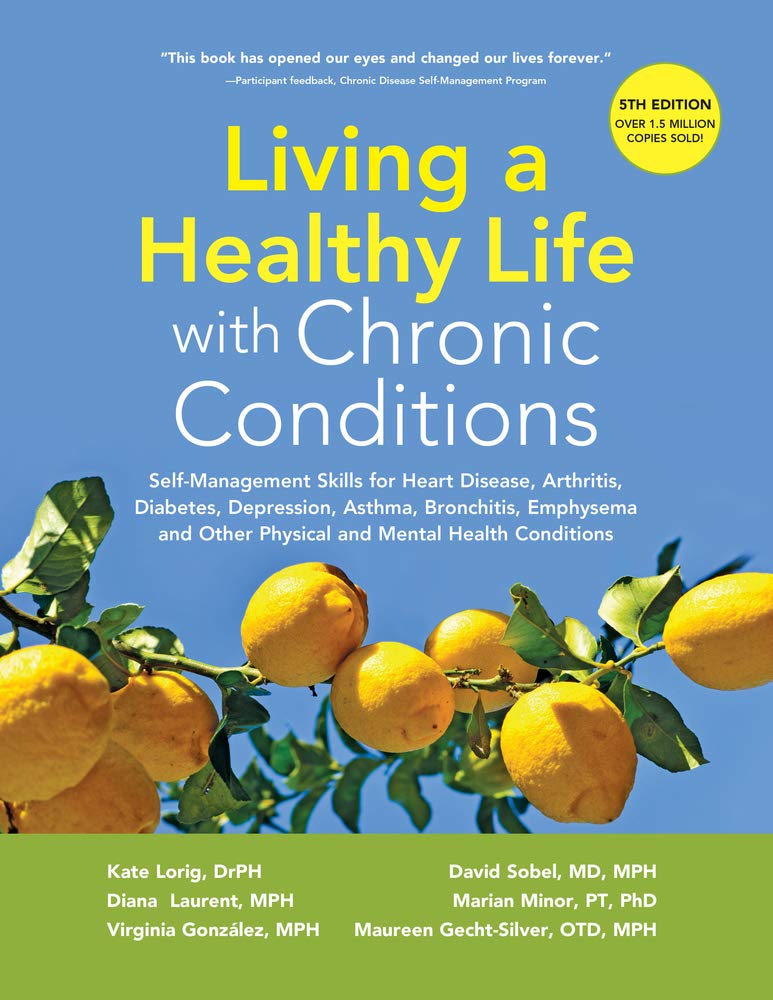 Living a Healthy Life with Chronic Conditions: Self-Manageme