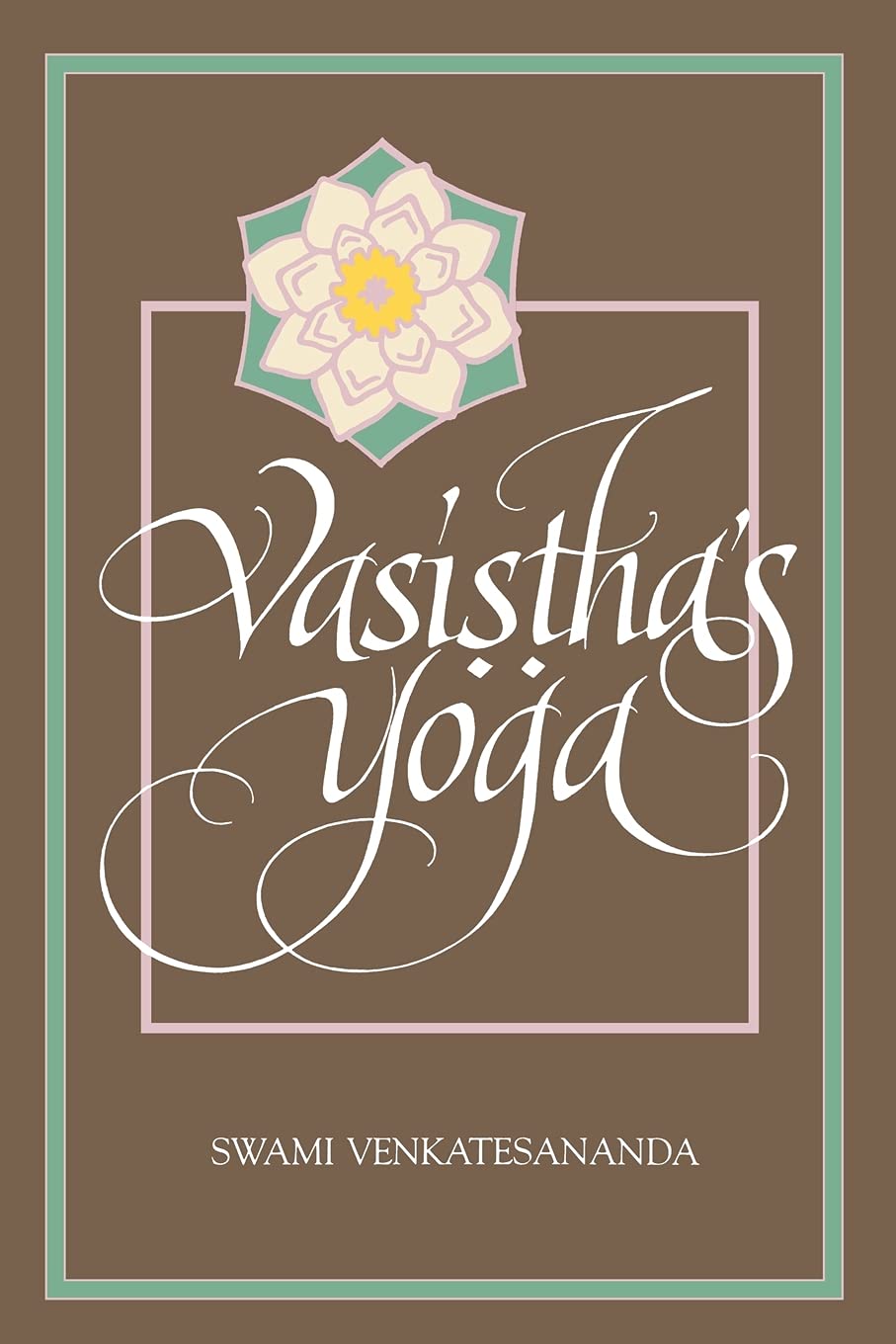 Vasi??ha's Yoga (Special Paper; 27)