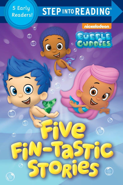 Five Fin-tastic Stories (Bubble Guppies) (Step into Reading)