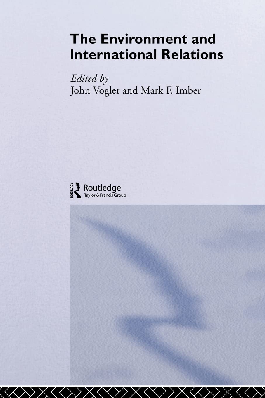 The Environment and International Relations (Lancaster Pamphlets) (Global Environmental Change Series)