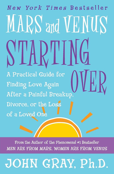 Mars and Venus Starting Over: A Practical Guide for Finding