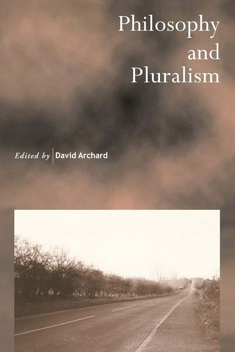 Philosophy and Pluralism (Royal Institute of Philosophy Supplements, Series Number 40)