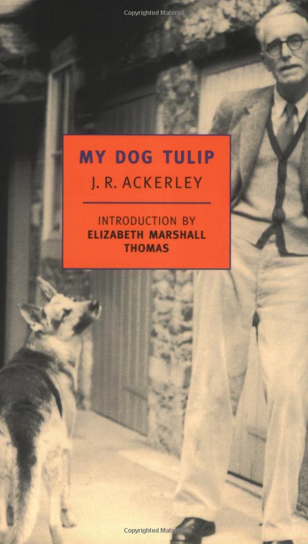 My Dog Tulip (New York Review Books Classics)