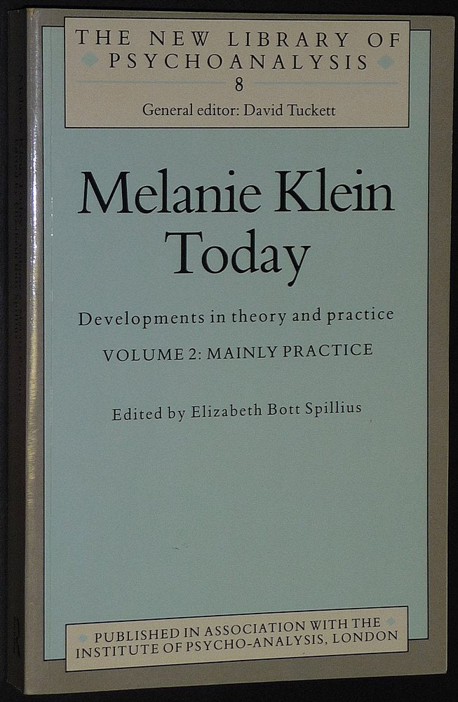 Melanie Klein Today (The New Library of Psychoanalysis)