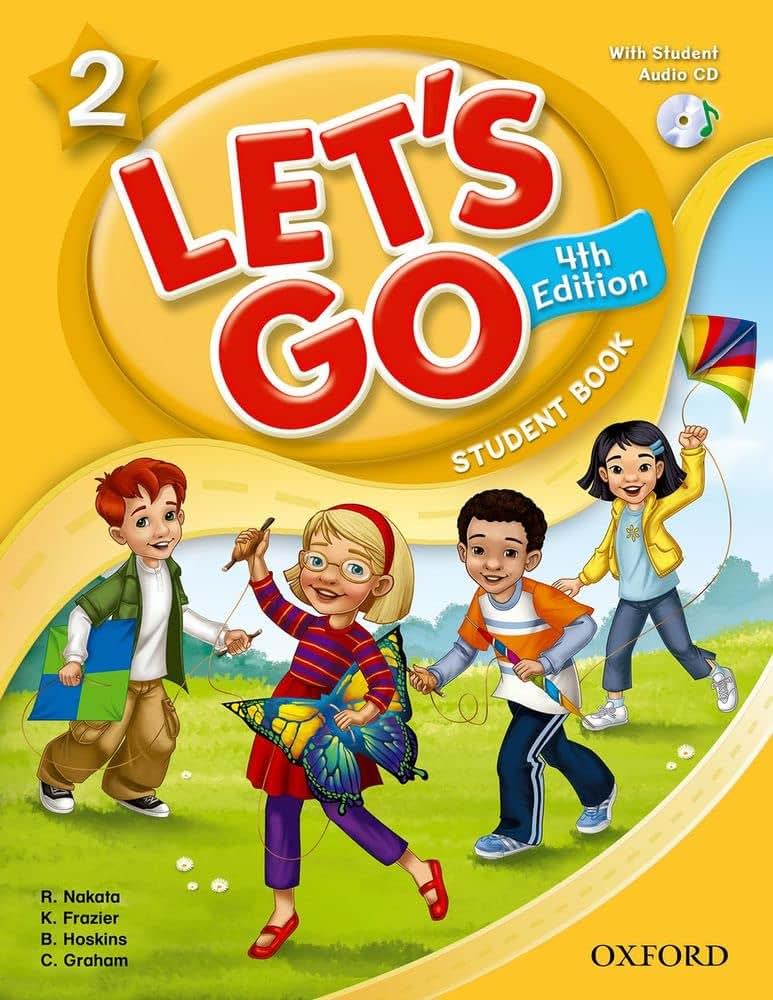 Let's Go 2 Student Book with CD: Language Level: Beginning to High Intermediate. Interest Level: Grades K-6. Approx. Reading Level: K-4