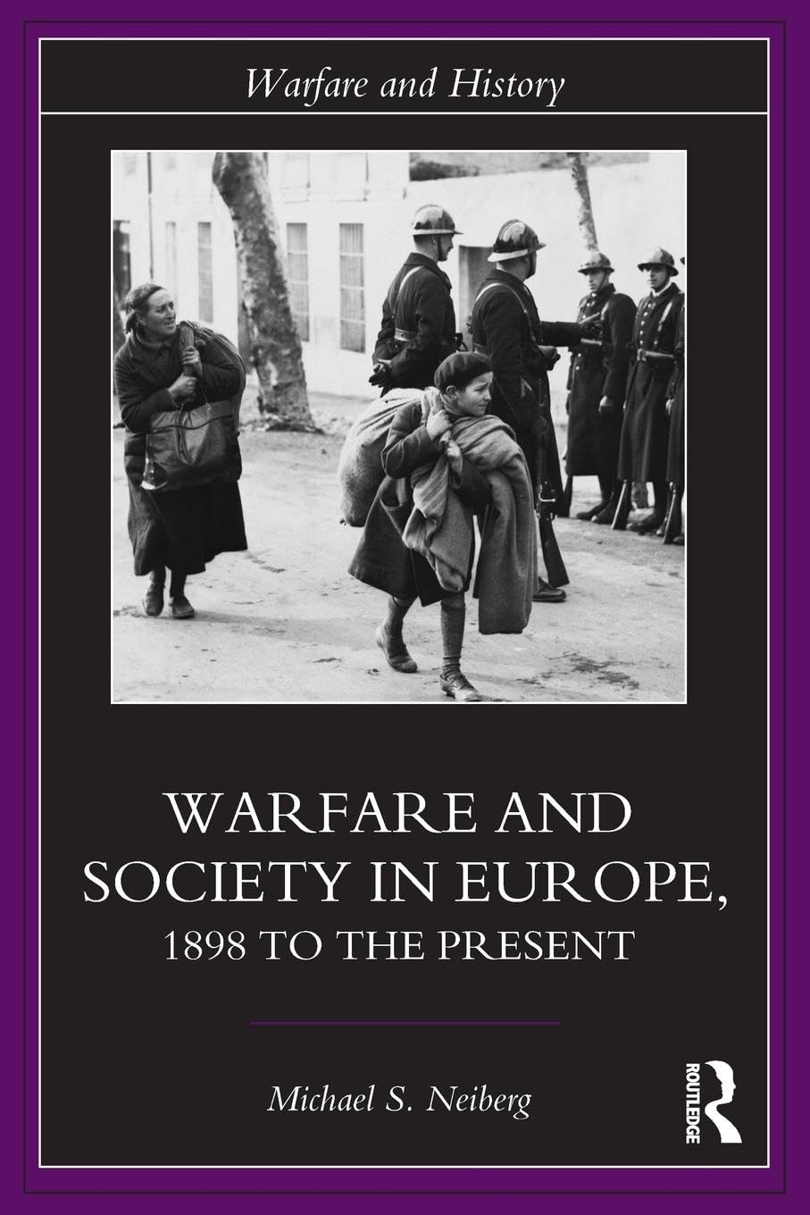 Warfare and Society in Europe (Warfare and History)