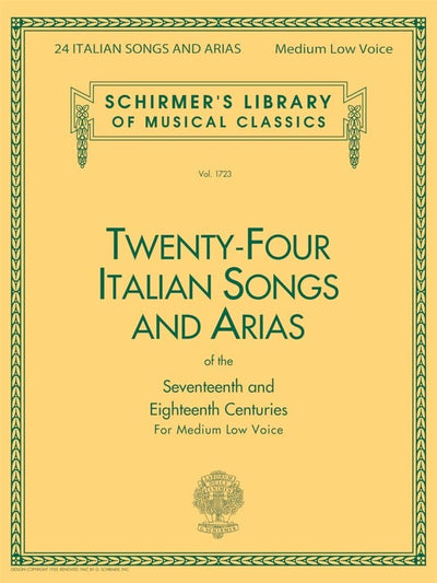 Twenty-Four Italian Songs and Arias for Medium Low Voice Classical Vocal Sheet Music with Piano Accompaniment Baroque and Opera Songbook for Students and Teachers Schirmer Edition Vol. 1723
