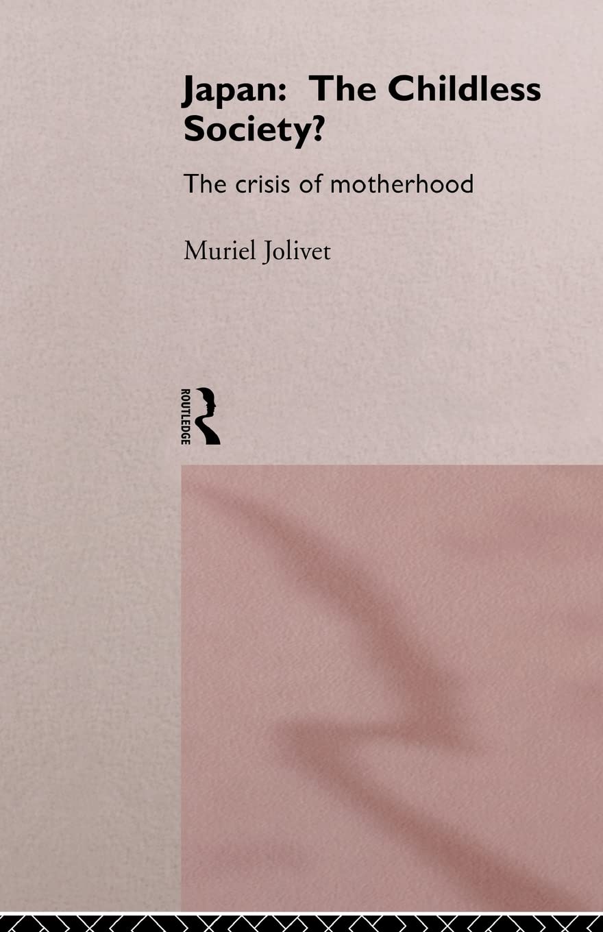 Japan: The Childless Society?
