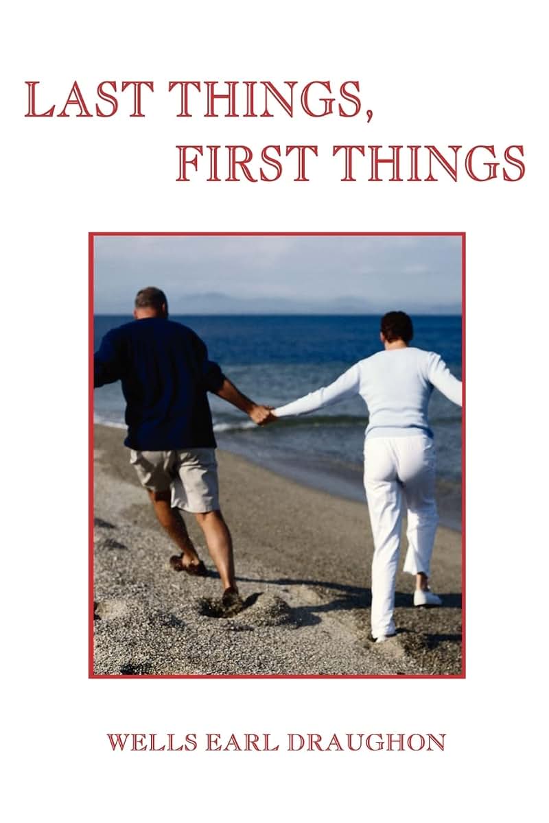 Last Things, First Things
