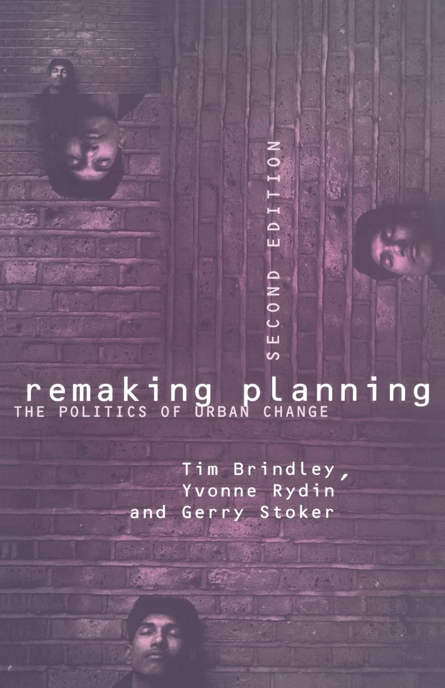Remaking Planning: The Politics of Urban Change