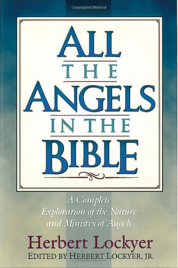 All the Angels in the Bible by Lockyer, Herbert