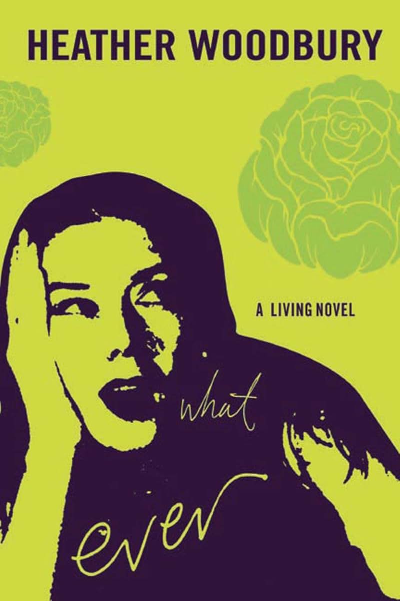 What Ever: A Living Novel