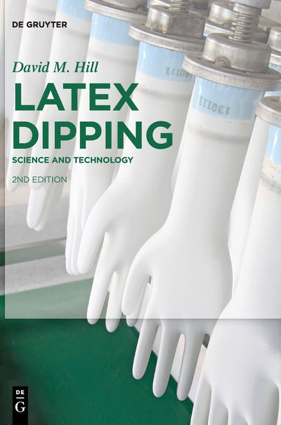 Latex Dipping: Science and Technology