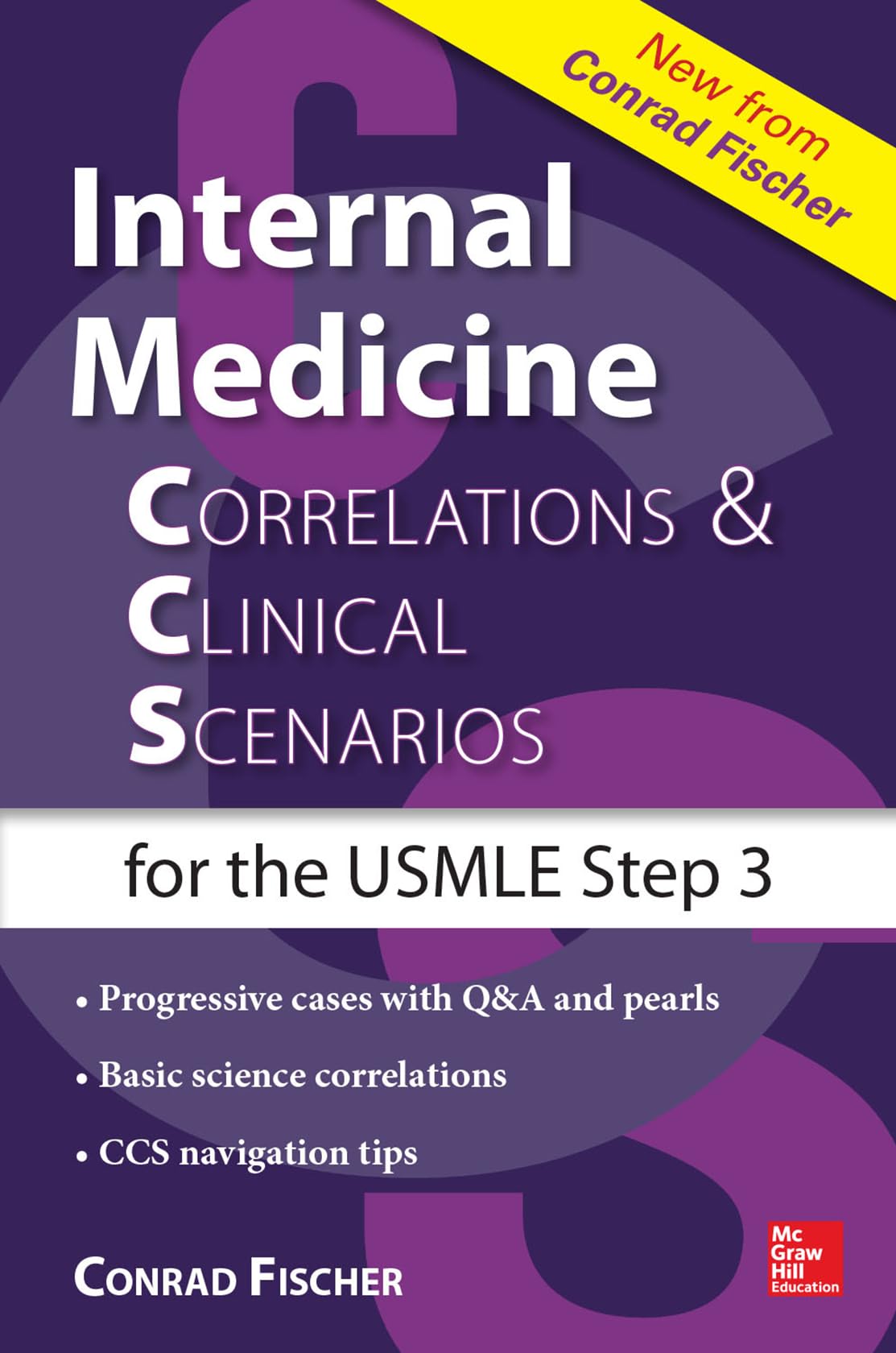 Internal Medicine Correlations and Clinical Scenarios (CCS)