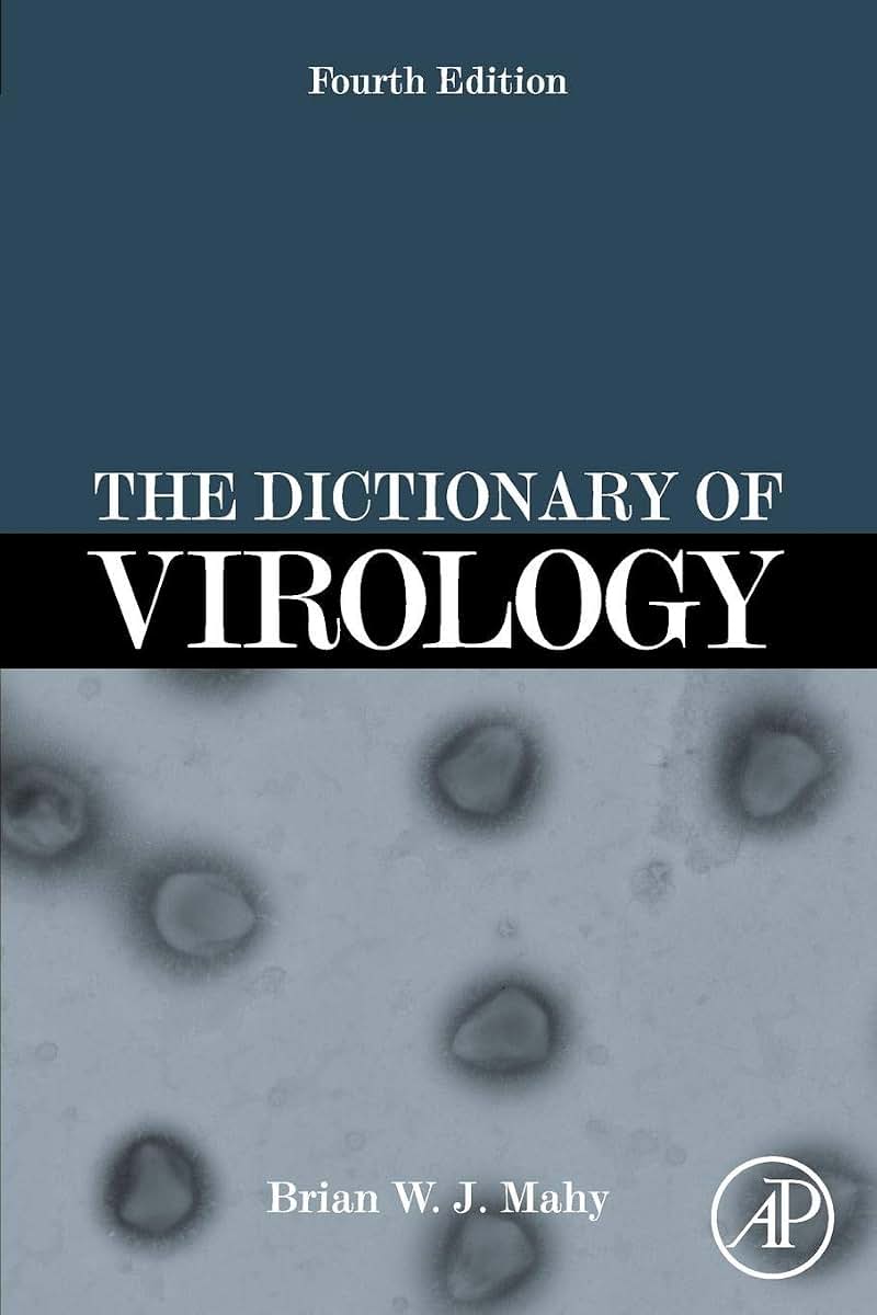 The Dictionary of Virology