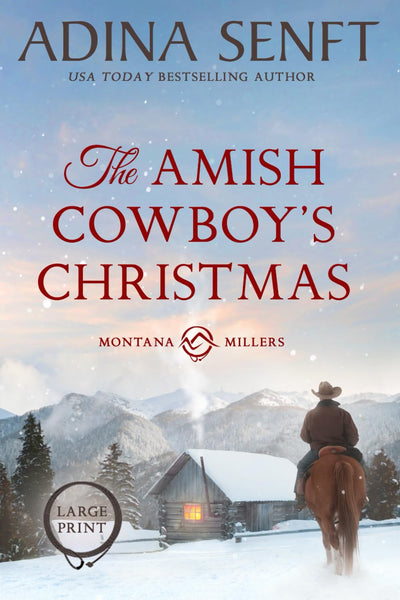 The Amish Cowboy's Christmas (Large Print) (Amish Cowboys of Montana Large Print)