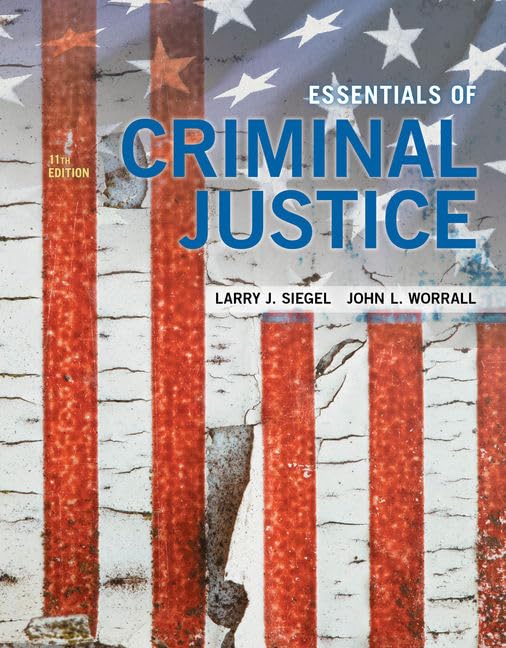 Essentials of Criminal Justice (MindTap Course List)
