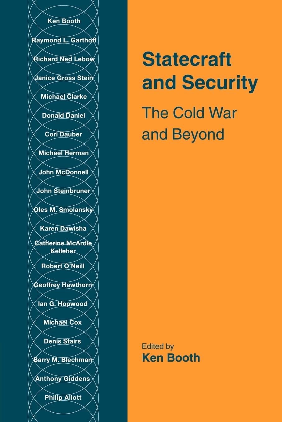 Statecraft and Security: The Cold War and Beyond