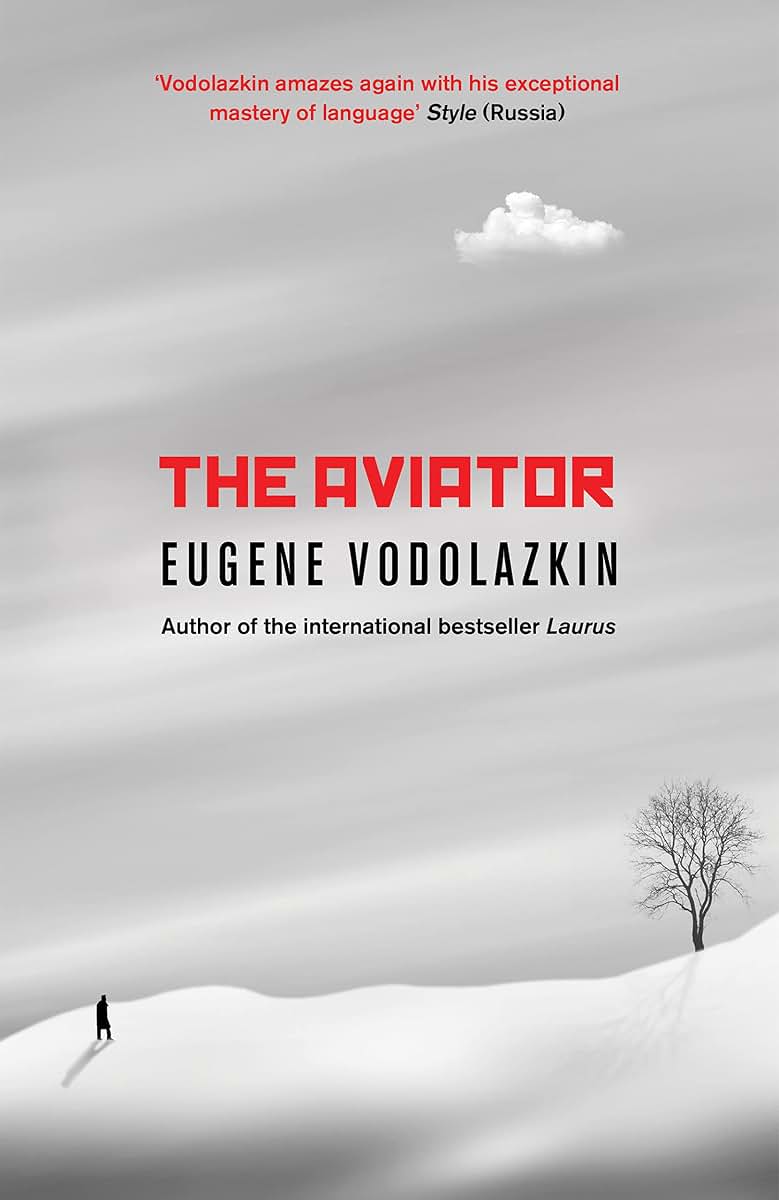 The Aviator: From the award-winning author of Laurus