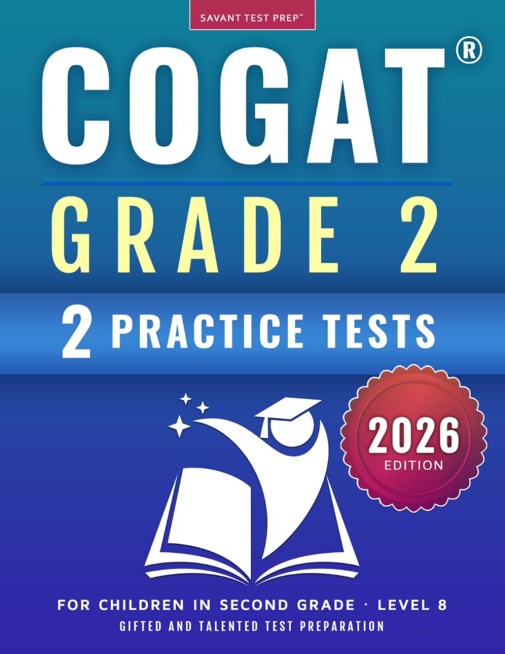 COGAT Grade 2 Test Prep: Gifted and Talented Test Preparation Book - Two Practice Tests for Children in Second Grade (Level 8)