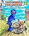 TWO WHEELS FOR GROVER (Sesame Street Start-To-Read Books.)