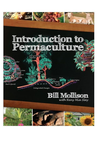 Introduction to Permaculture by Bill Mollison (New)