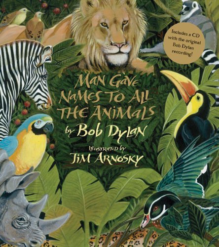 Man Gave Names to All the Animals by Bob Dylan (Hardcover)