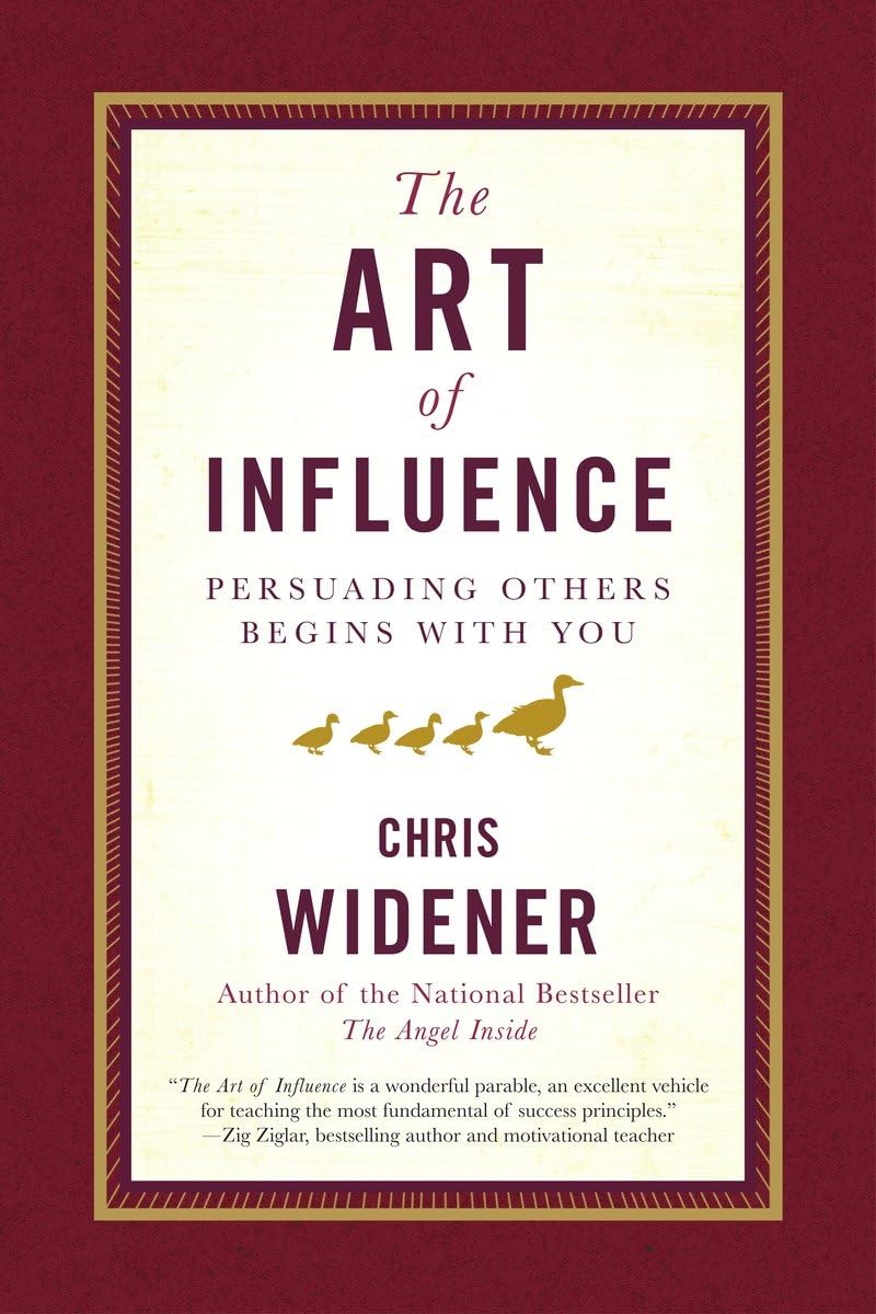 The Art of Influence: Persuading Others Begins With You