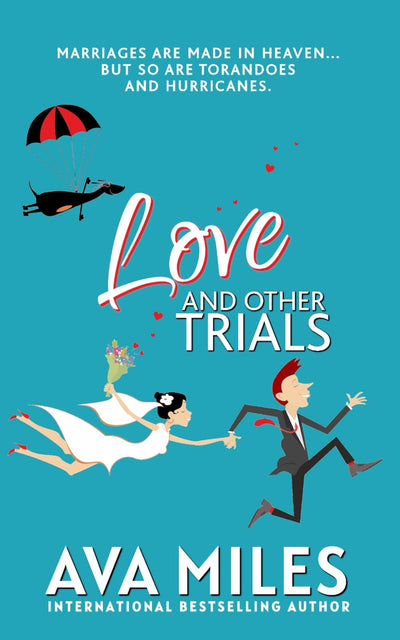 Love and Other Trials: A Forced Proximity Wedding Rom-Com