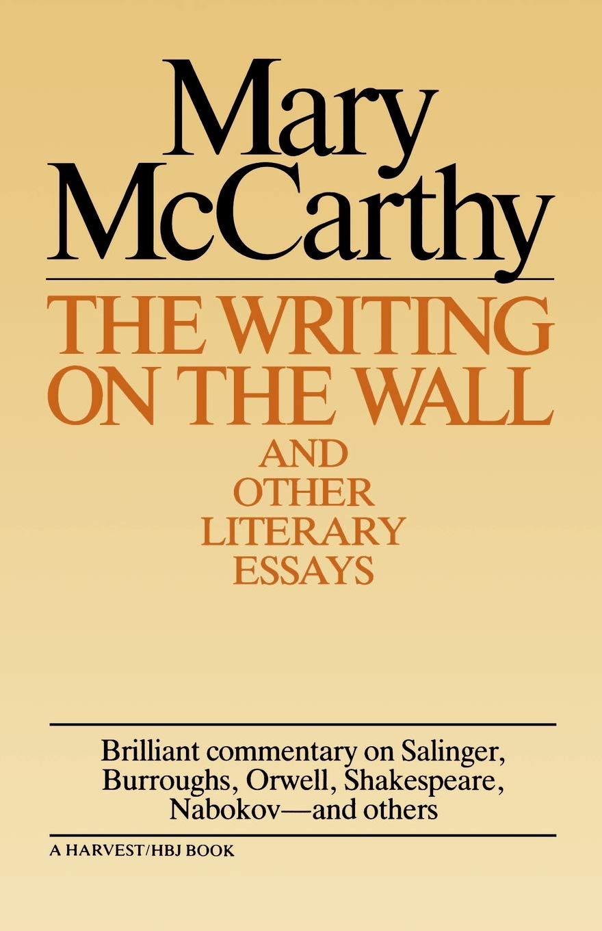 Writing On The Wall & Other Lit Essays