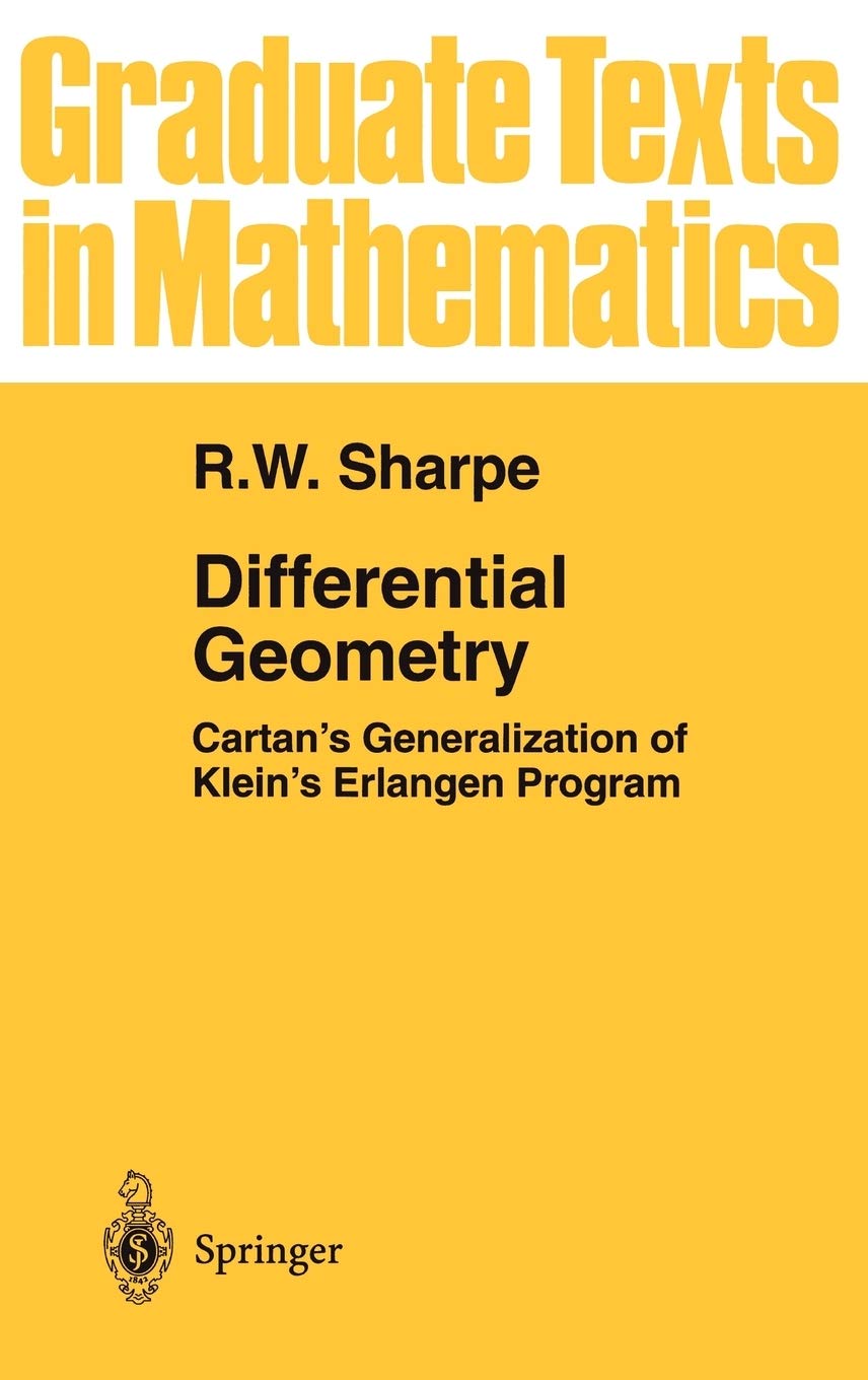 Differential Geometry: Cartan's Generalization of Klein's Erlangen Program (Graduate Texts in Mathematics, Vol. 166) (Graduate Texts in Mathematics, 166)