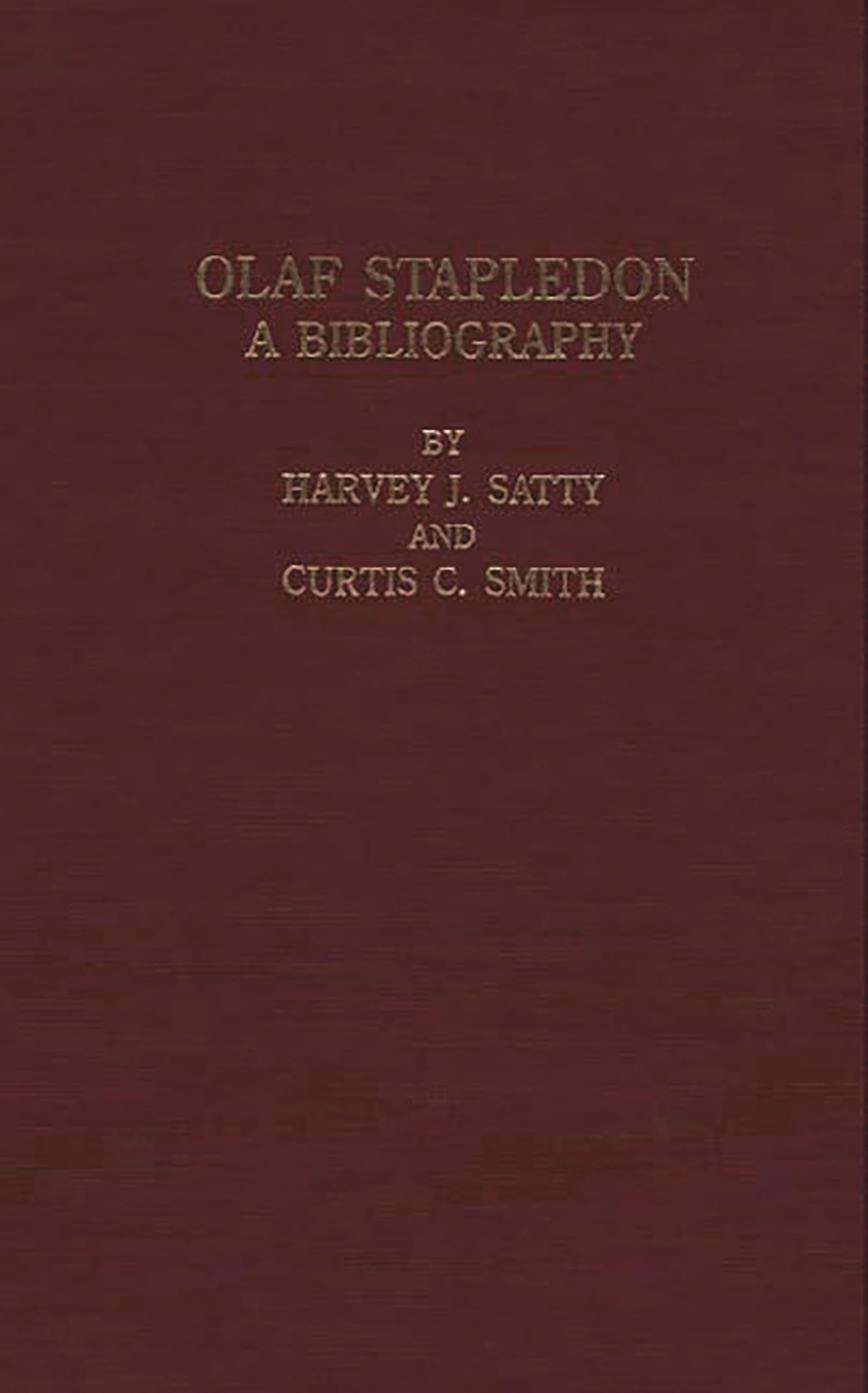Olaf Stapledon: A Bibliography (Bibliographies and Indexes in World Literature)