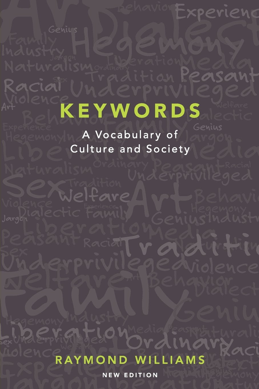 Keywords: A Vocabulary of Culture and Society
