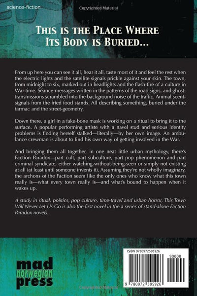 Faction Paradox: This Town Will Never Let Us Go by Miles, La