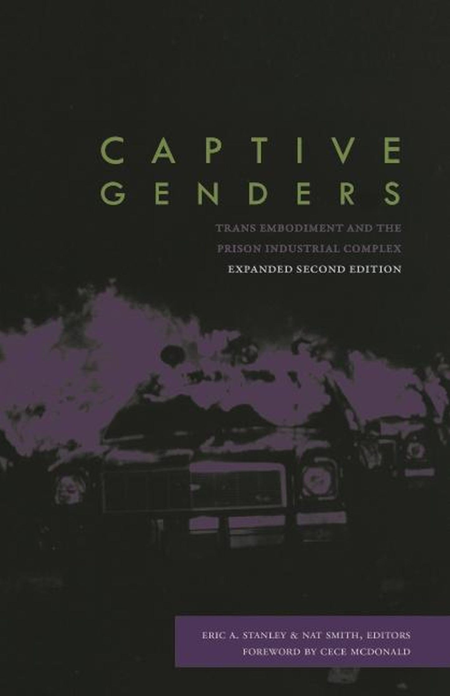 Captive Genders: Trans Embodiment and the Prison Industrial