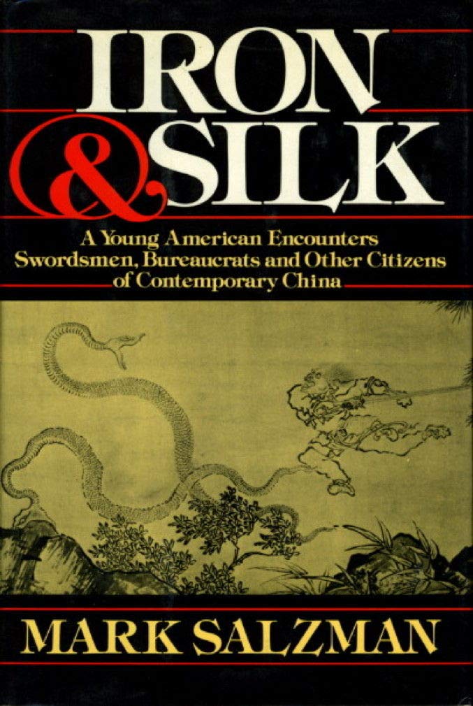 Iron and Silk by Salzman, Mark