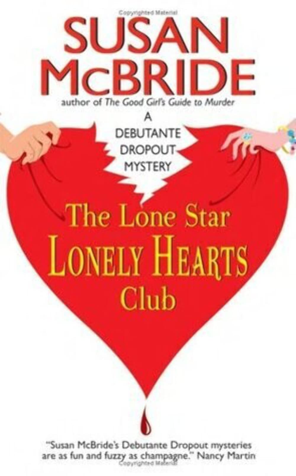 The Lone Star Lonely Hearts Club (Debutante Dropout Mysteries, No. 3)