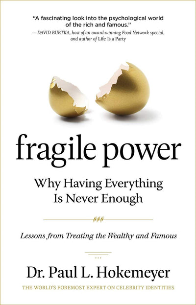 Fragile Power: Why Having Everything Is Never Enough