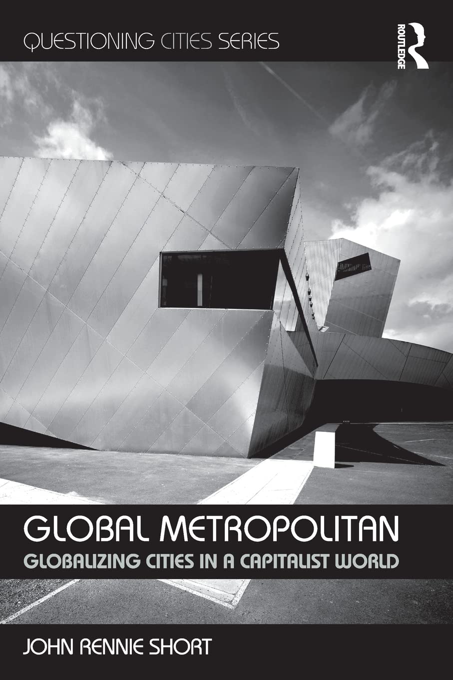 Global Metropolitan (Questioning Cities)