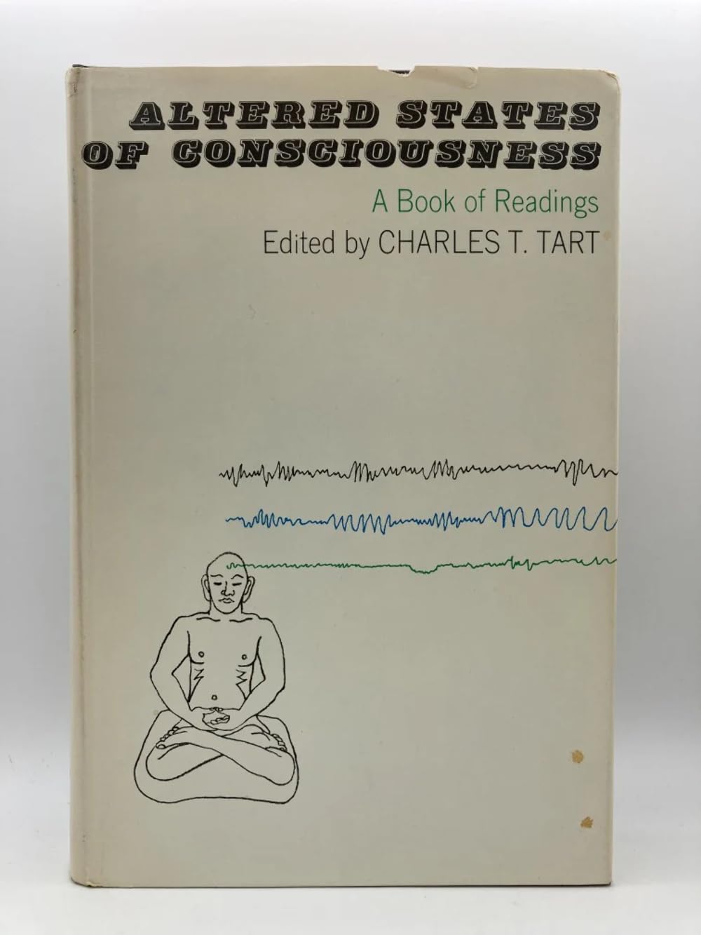 Altered States of Consciousness: A Book of Readings by Arnol