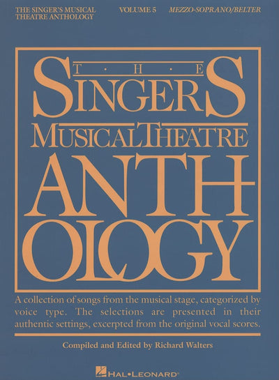 The Singer's Musical Theatre Anthology - Volume 5: Mezzo-Soprano/Belter Book Only (Singer's Musical Theatre Anthology (Songbooks))