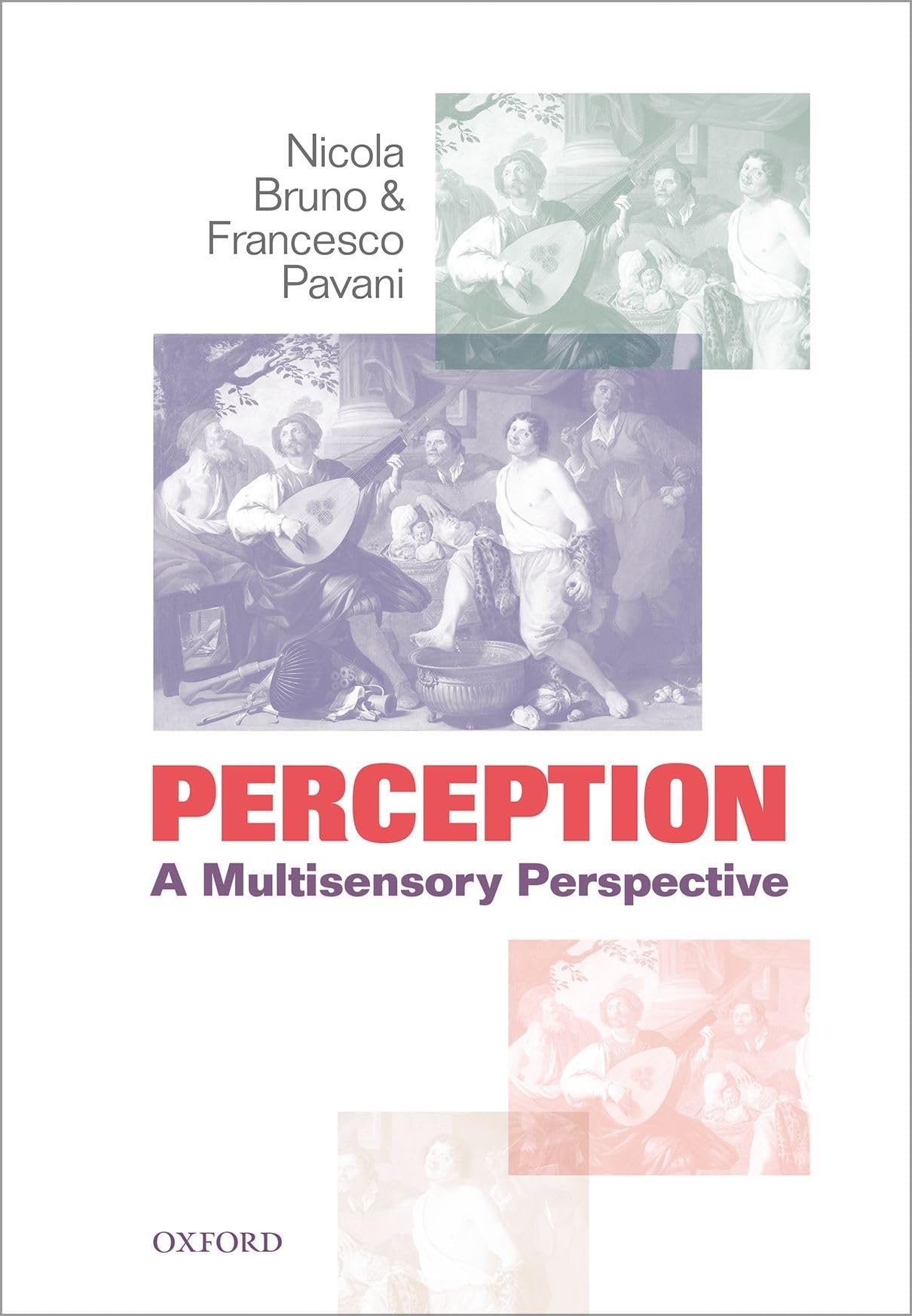 Perception: A Multisensory Perspective