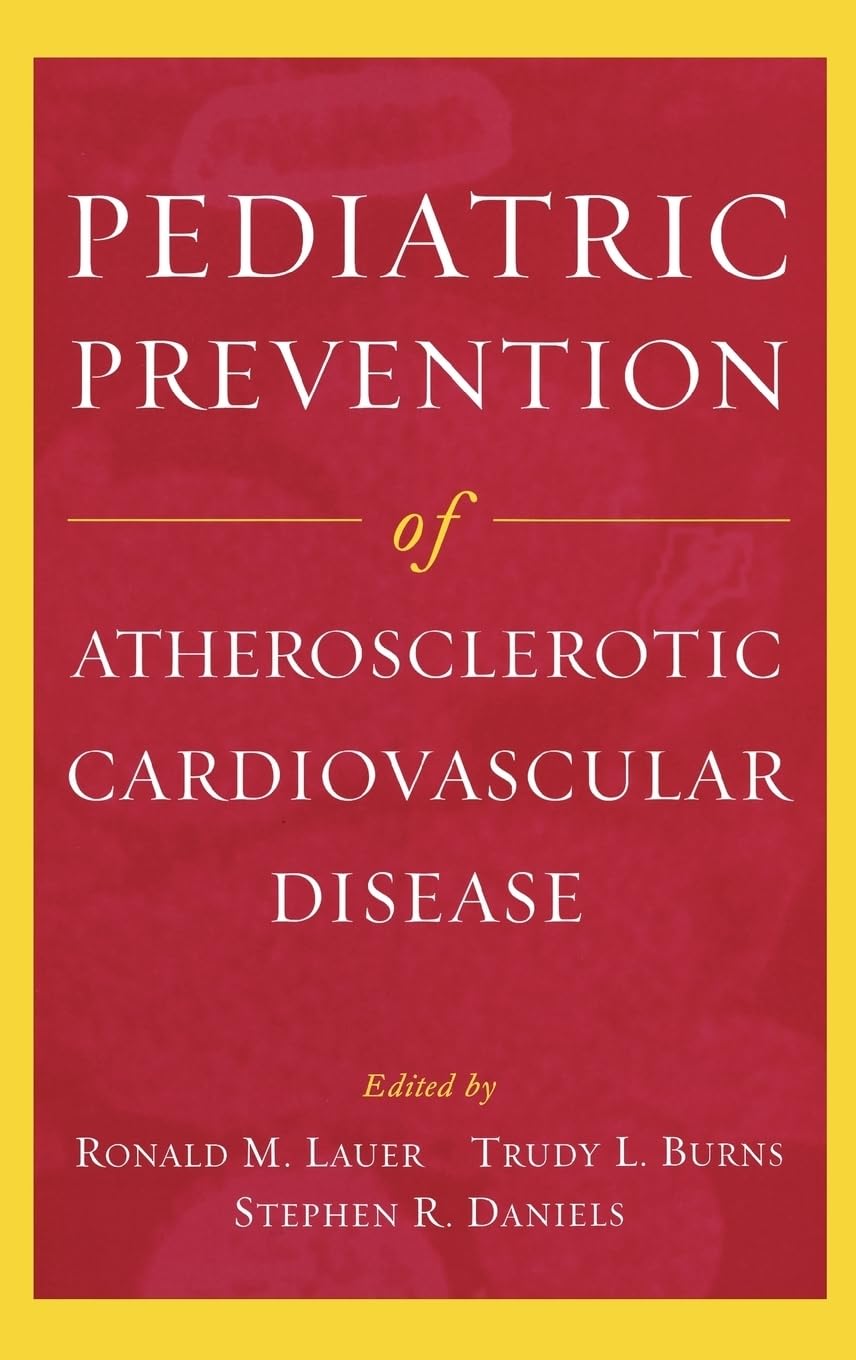 Pediatric Prevention of Atherosclerotic Cardiovascular Disease