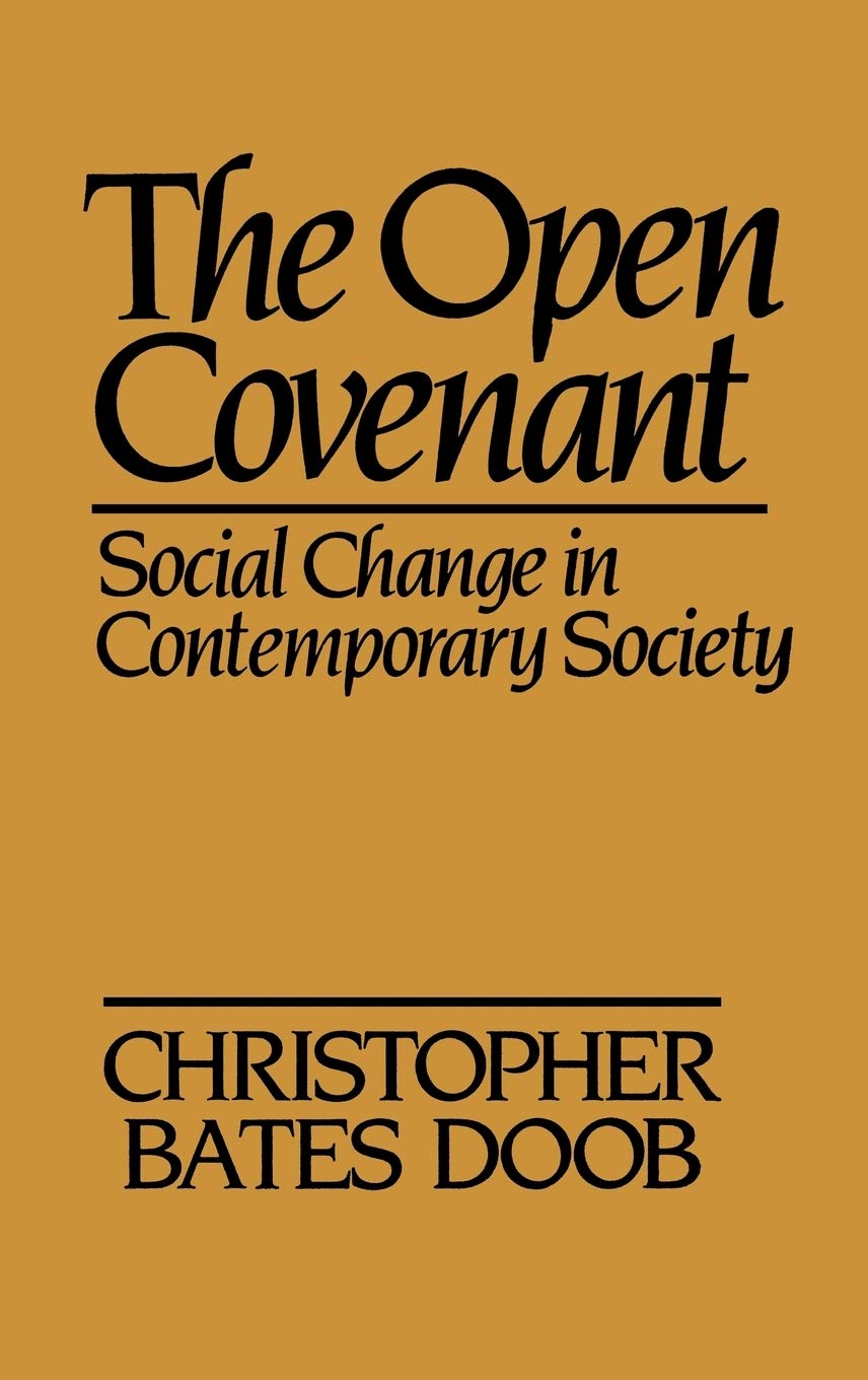 The Open Covenant: Social Change in Contemporary Society