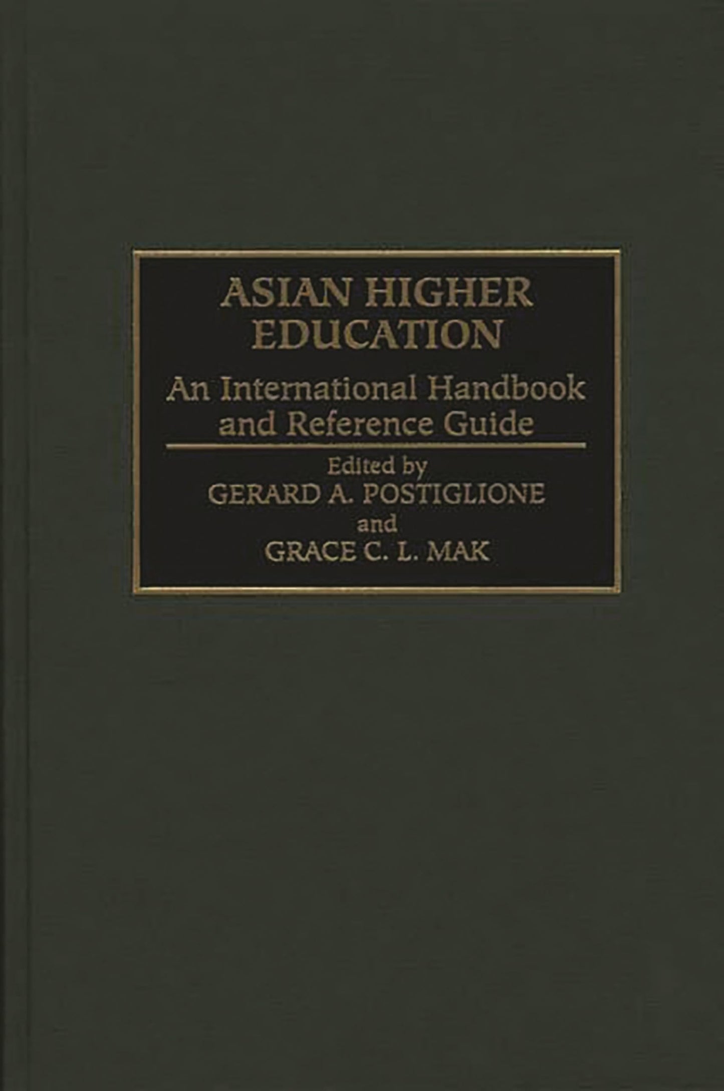 Asian Higher Education: An International Handbook and Reference Guide (Privatizing Government: An)