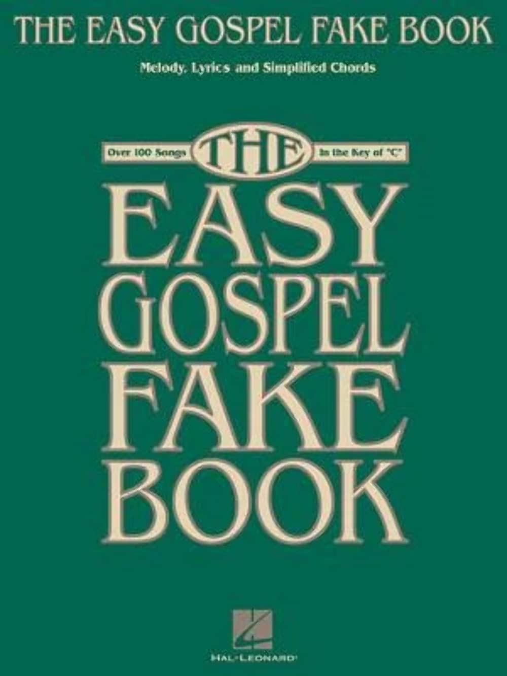 The Easy Gospel Fake Book (Fake Books)