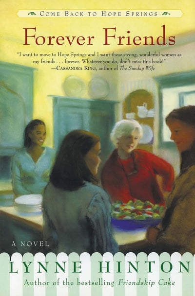Forever Friends: A Novel (A Hope Springs Book)