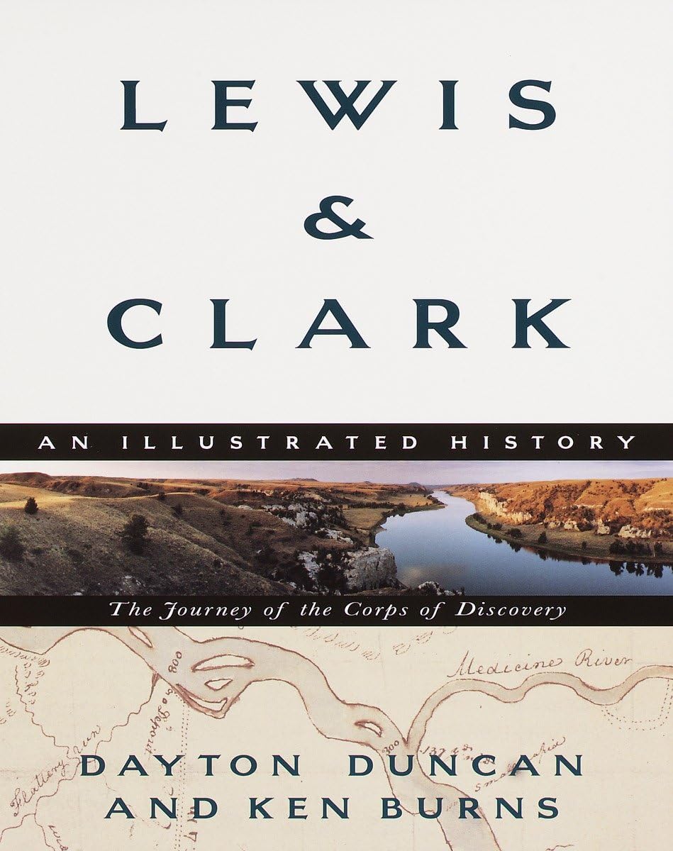 Lewis & Clark: The Journey of the Corps of Discovery: An Ill