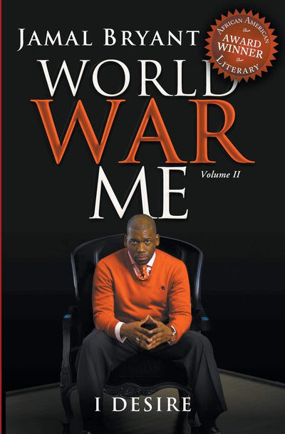 World War Me Vol. II: I Desire