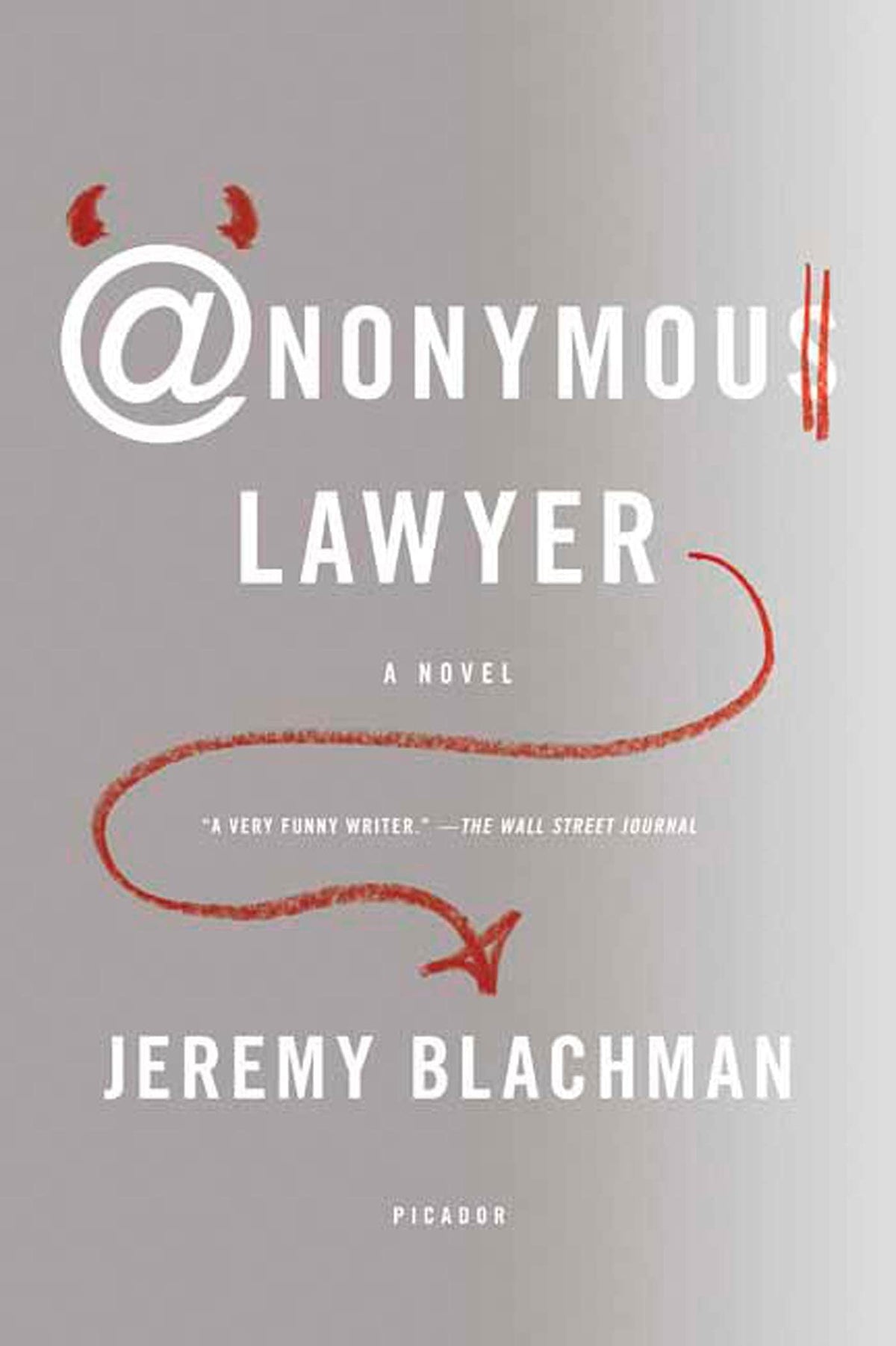 Anonymous Lawyer: A Novel